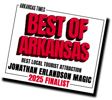 Arkansas Times Best of Arkansas Best Local Tourist Attraction Jonathan Erlandson Magic 2025 Finalist