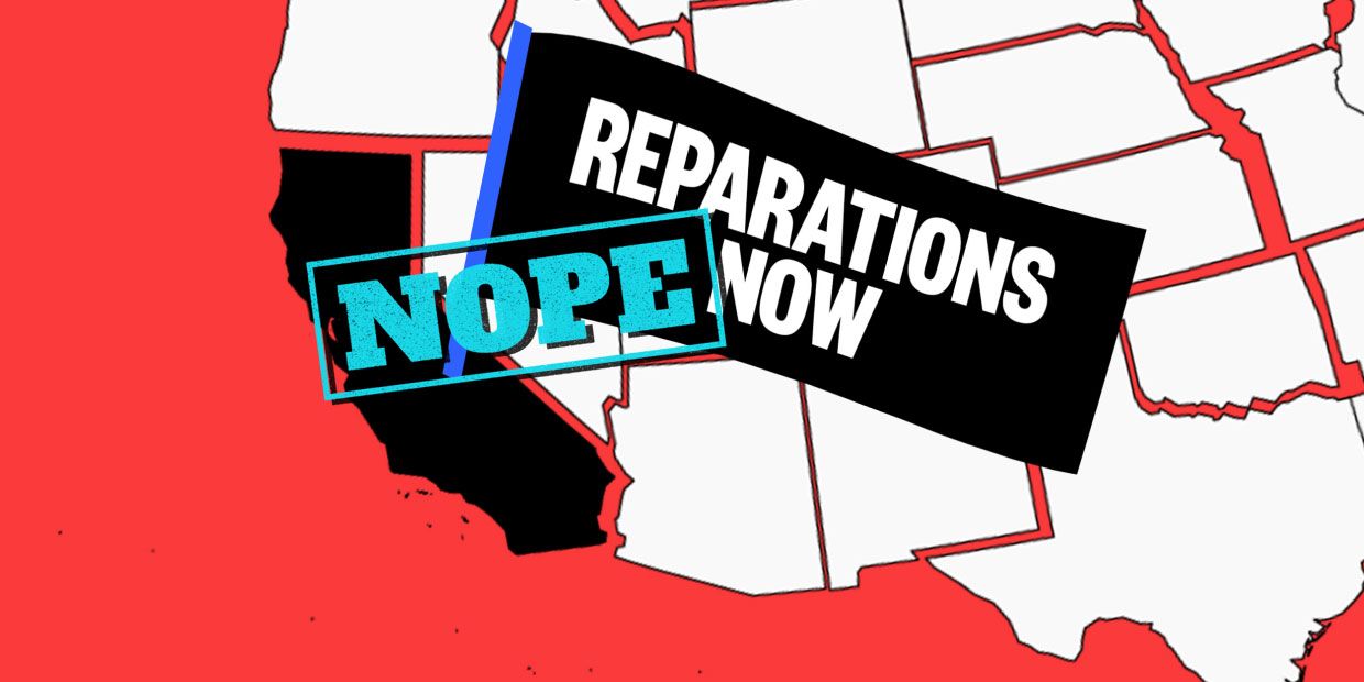 Woke California Introduces Reparations Bills, with No Cash Offer