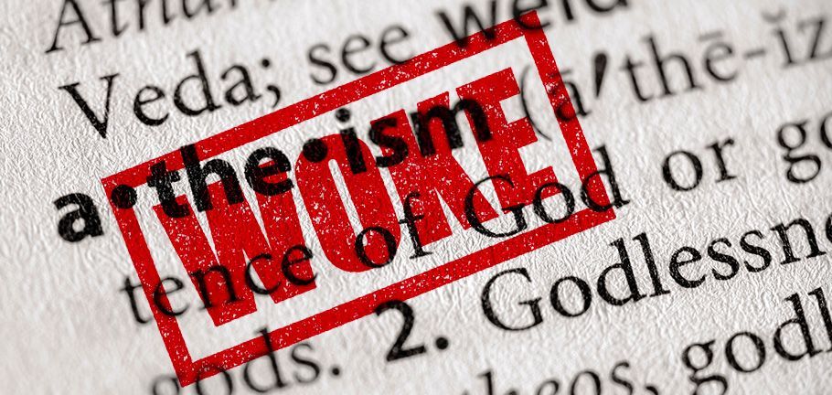 Why it’s fair to blame wokeness on atheism