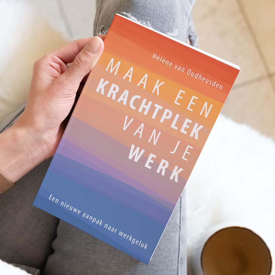 Maak een Krachtplek van je Werk - Hélène van Oudheusden