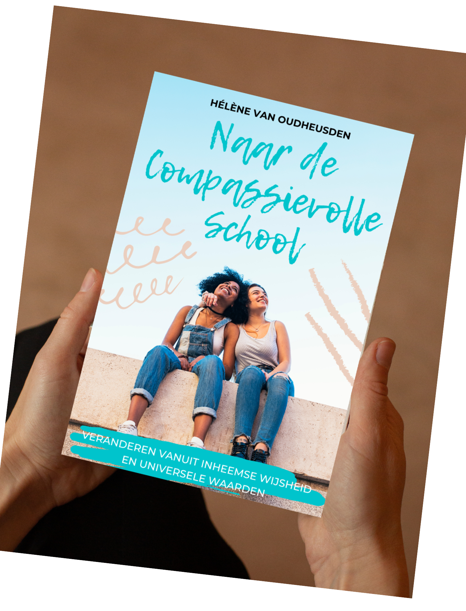 Naar de Compassievolle School - Hélène van Oudheusden