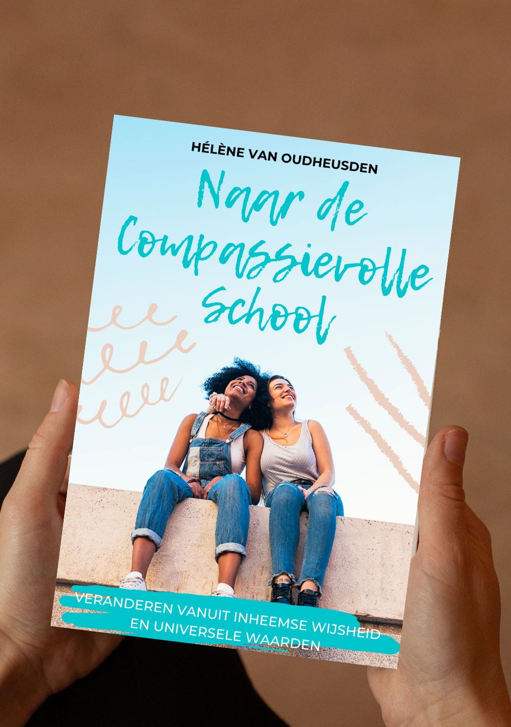 Naar de Compassievolle School - Hélène van Oudheusden