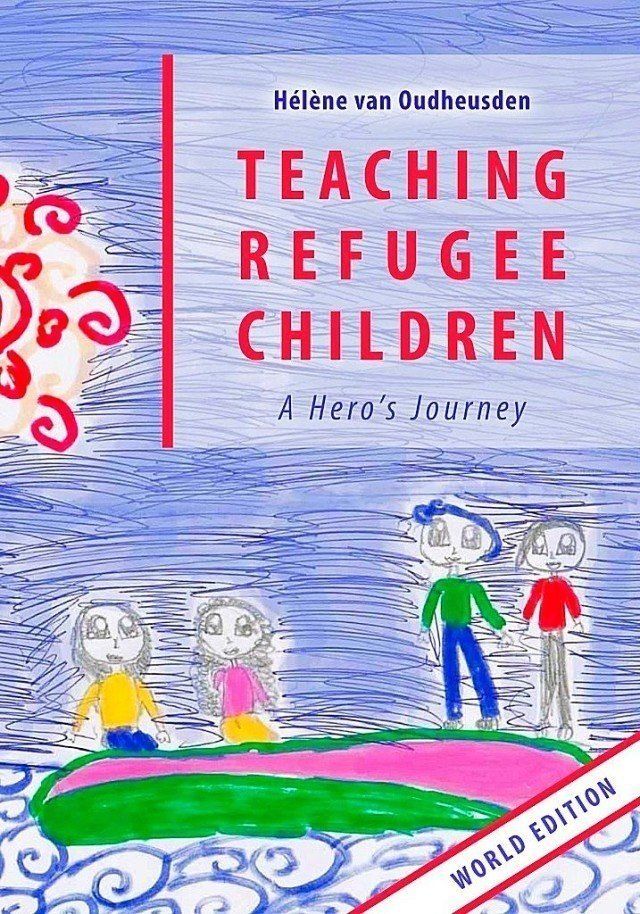Teaching Refugee Children - Hélène van Oudheusden