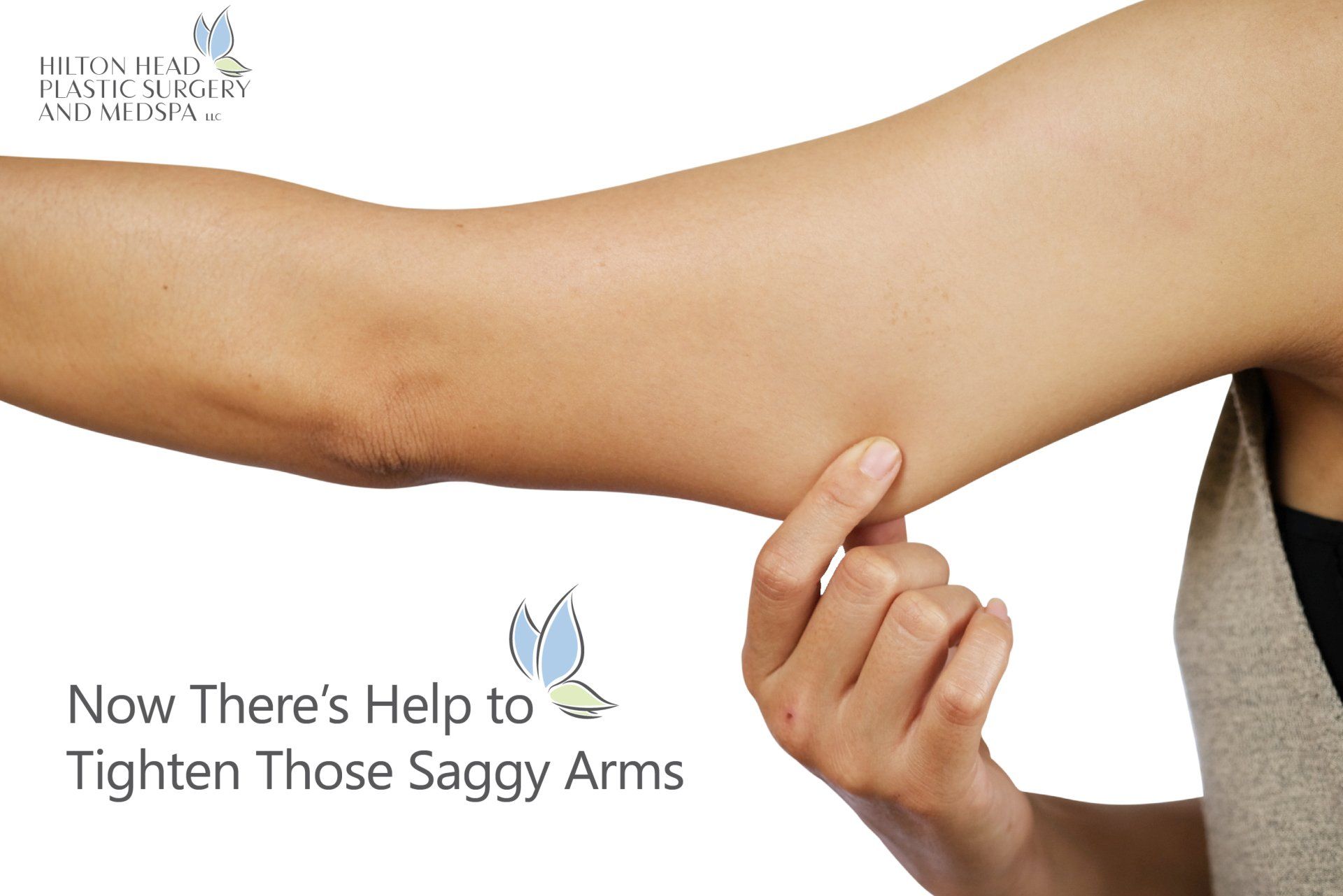 Now There's Help to Tighten Those Saggy Arms