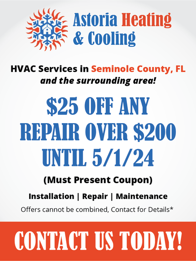 An advertisement for astoria heating and cooling in seminole county.