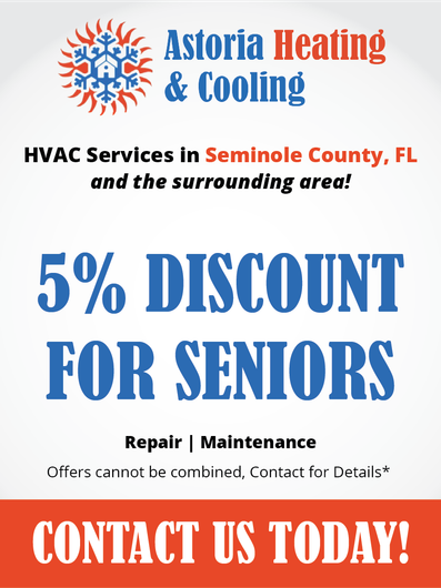An advertisement for astoria heating and cooling offers a 5 % discount for seniors.