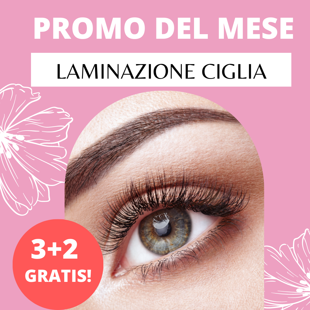 A woman 's eye with the words promo del mese laminazione ciglia 3 + 2 gratis