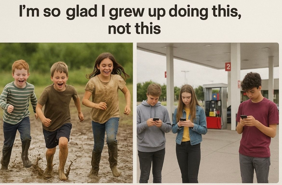 Three kids running in the mud compared to kids on phones at a gas station

