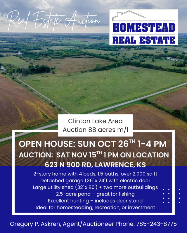 Real estate auction advertisement: 88 acres near Clinton Lake, open house Oct 26, auction Nov 15. Features a house, a pond, and hunting.