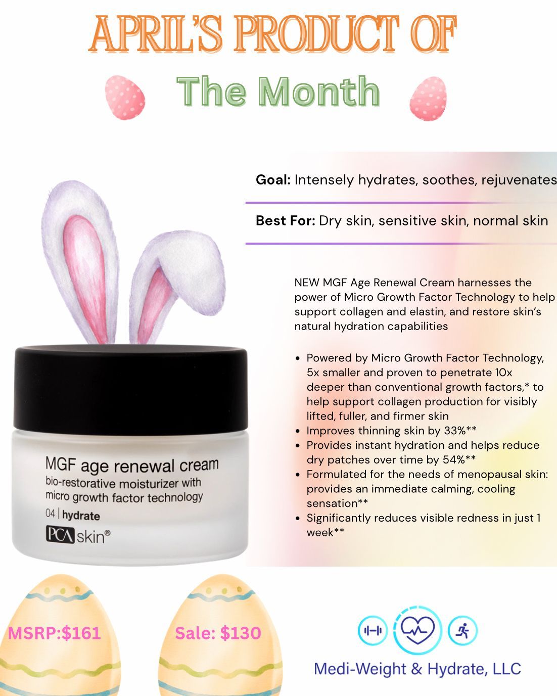 Product of the Month flyer for PCA Skin MGF Age Renewal Cream, priced at $130, featuring Easter-themed rabbit ears and eggs.