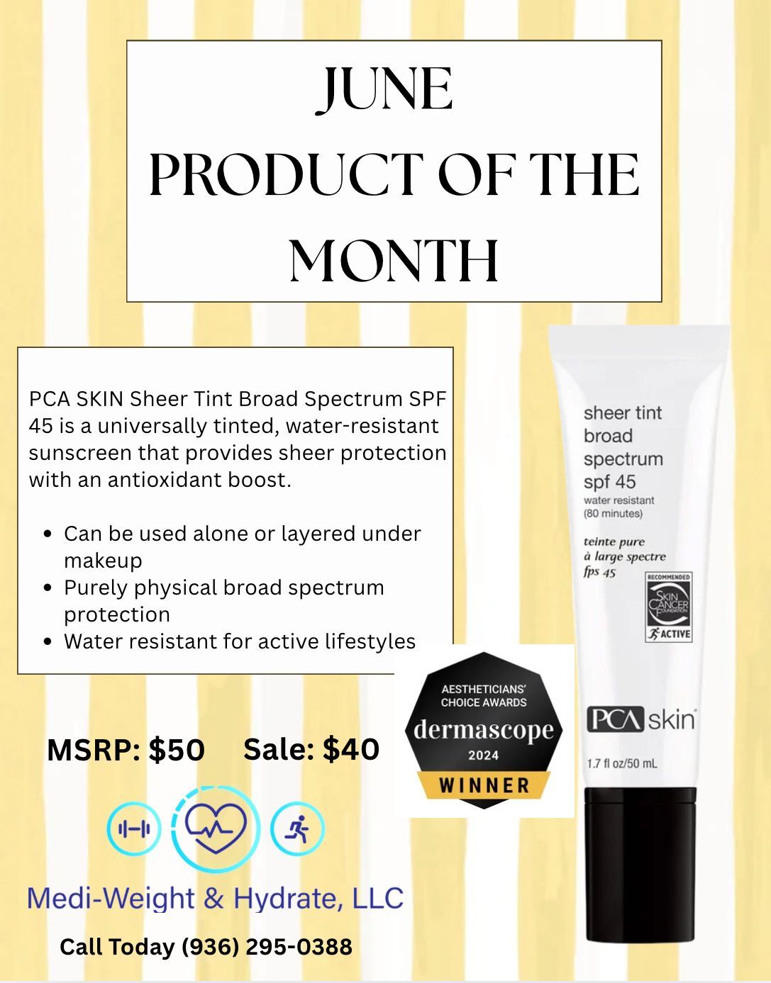 June product of the month poster for PCA Skin Sheer Tint Broad Spectrum SPF 45 sunscreen