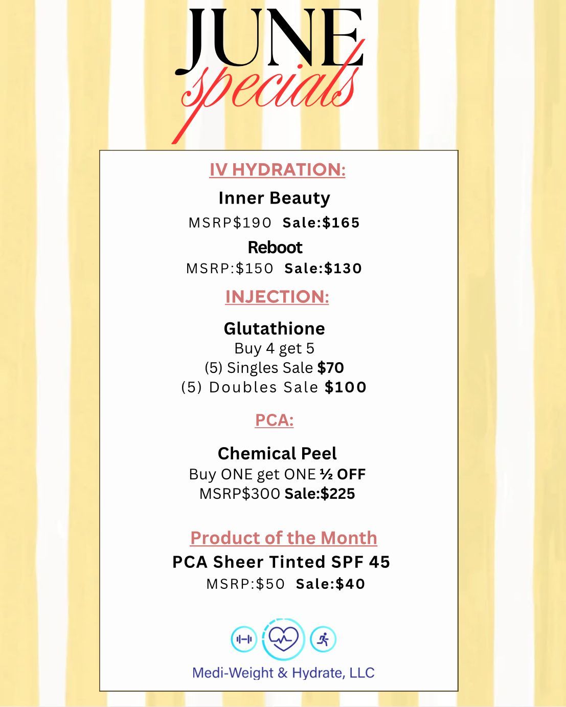 June specials flyer with yellow stripes listing IV hydration, injections, facial peel, and product deals