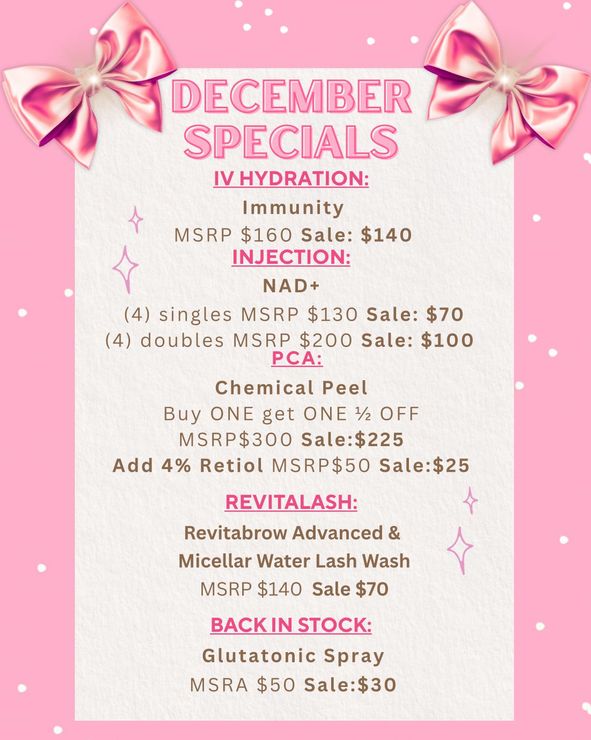 Pink flyer for December specials: IV hydration, NAD+ injections, chemical peel, Revitalash, and Glutatomic spray sales.