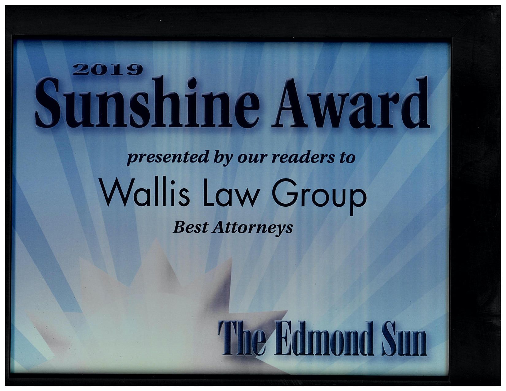 A wallis law group sunshine award from the edmond sun