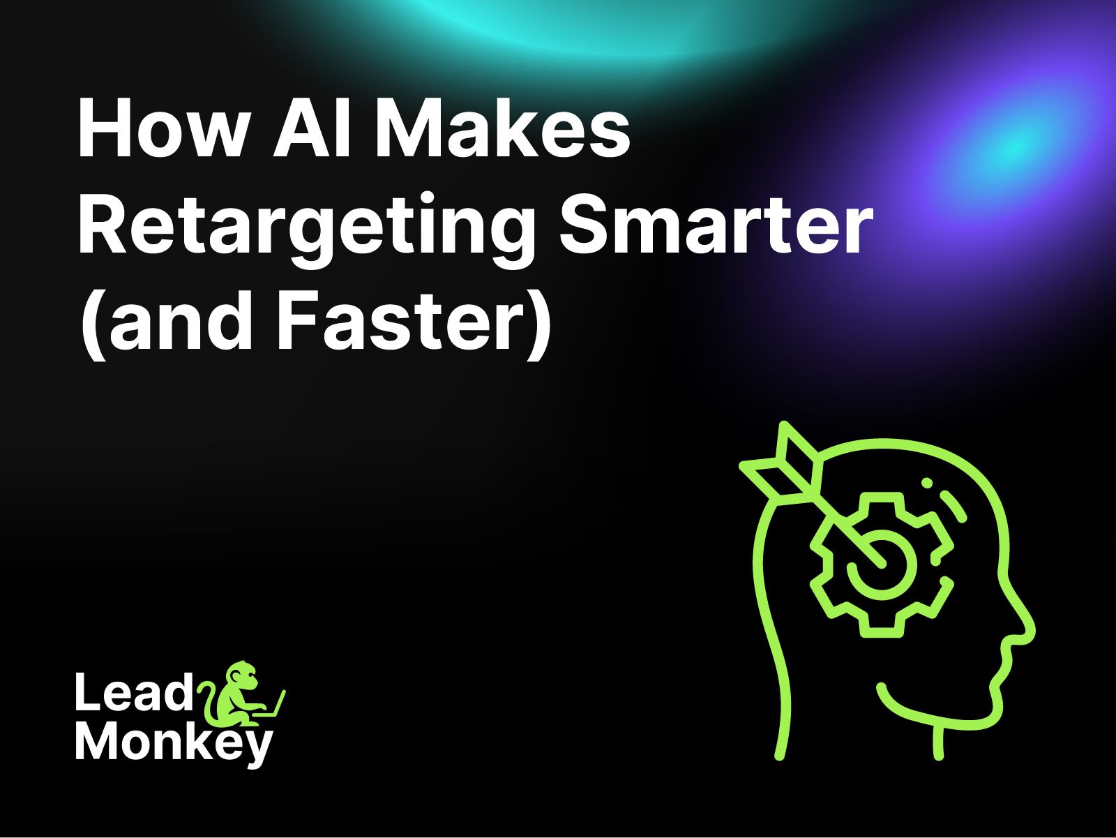How AI Makes Retargeting Smarter (and Faster)
