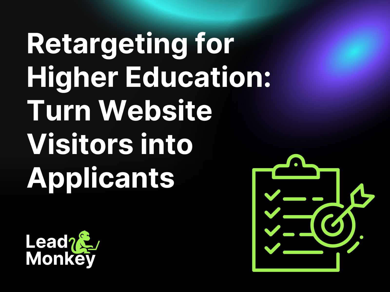 Retargeting for Higher Education: Turn Website Visitors into Applicants