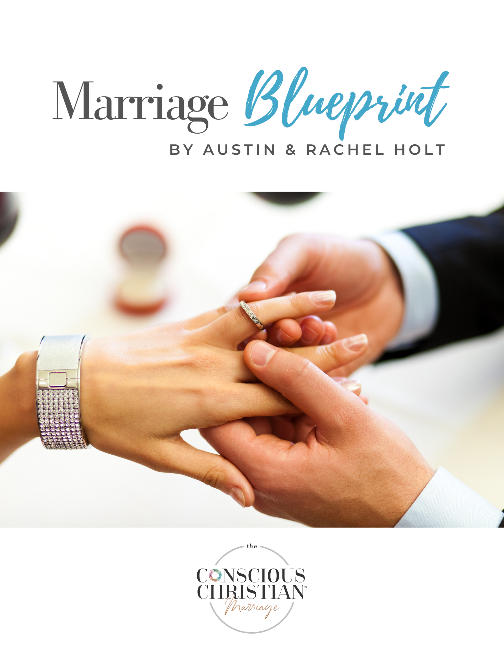 Marriage Blueprint; Pre-Marital Counseling with Austin & Rachel