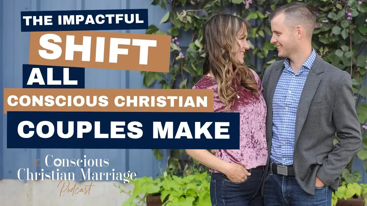 The impactful shift all conscious Christian couples make