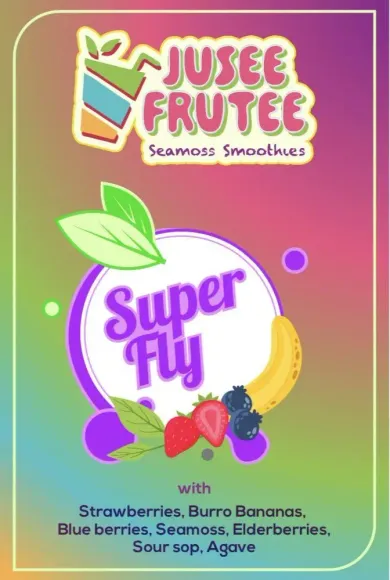 A poster for a smoothie called super fly