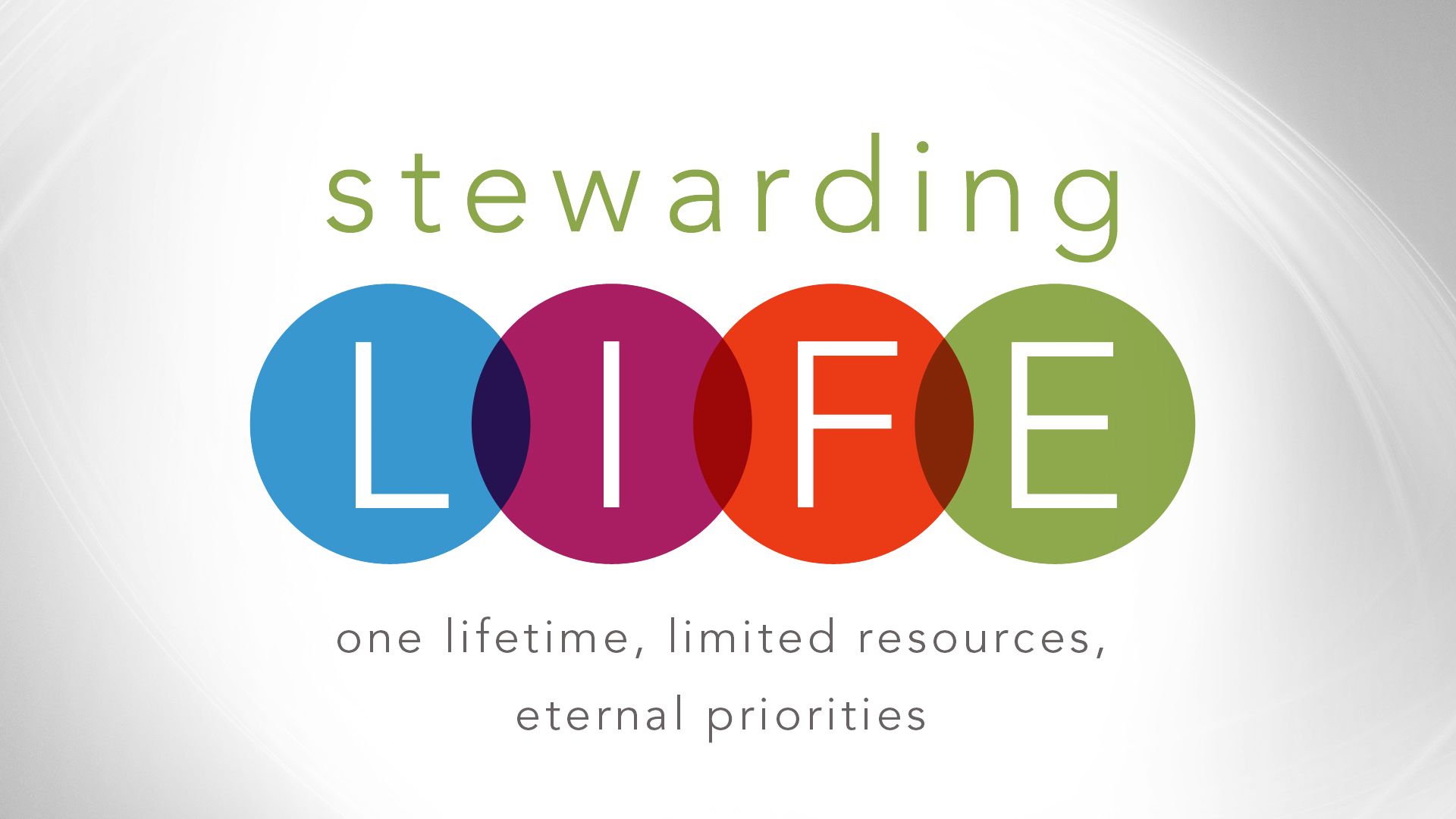 A logo for stewarding life that says lifetime limited resources eternal priorities