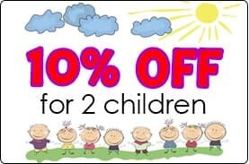 10% Off for 2 Children 10% Off for 2 Children