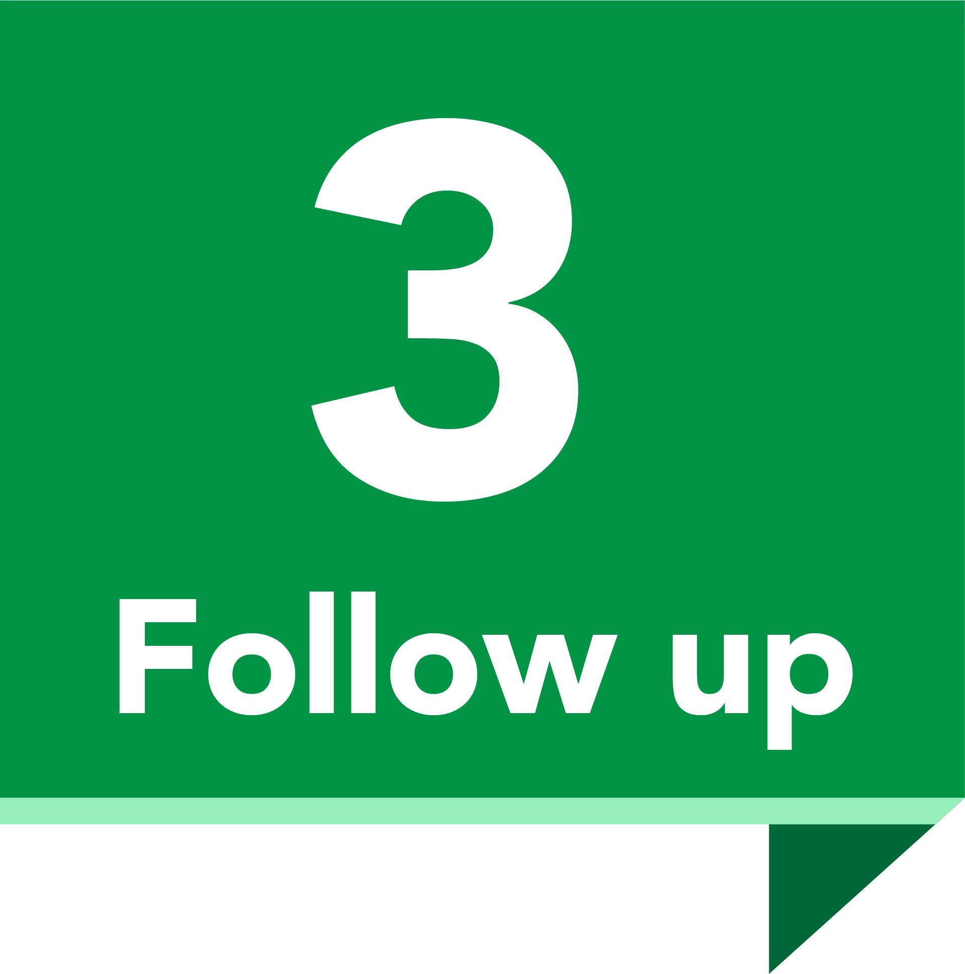 A green sign with the number three and the words `` follow up '' written on it.