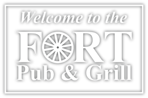 A white sign that says `` welcome to the fort pub & grill ''.