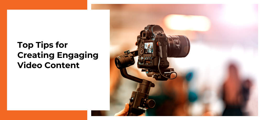 Trip tips for creating engaging video content, with a camera on a tripod and orange-white layout
