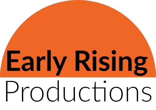 Early Rising Productions