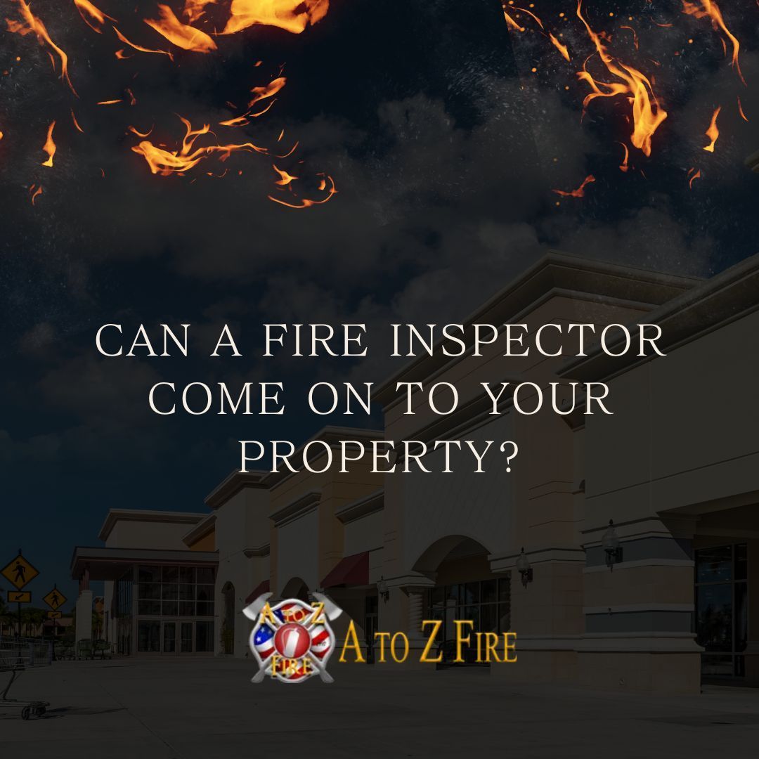 Fire Safety vs. Property Rights Can a Fire Inspector Come On To Your