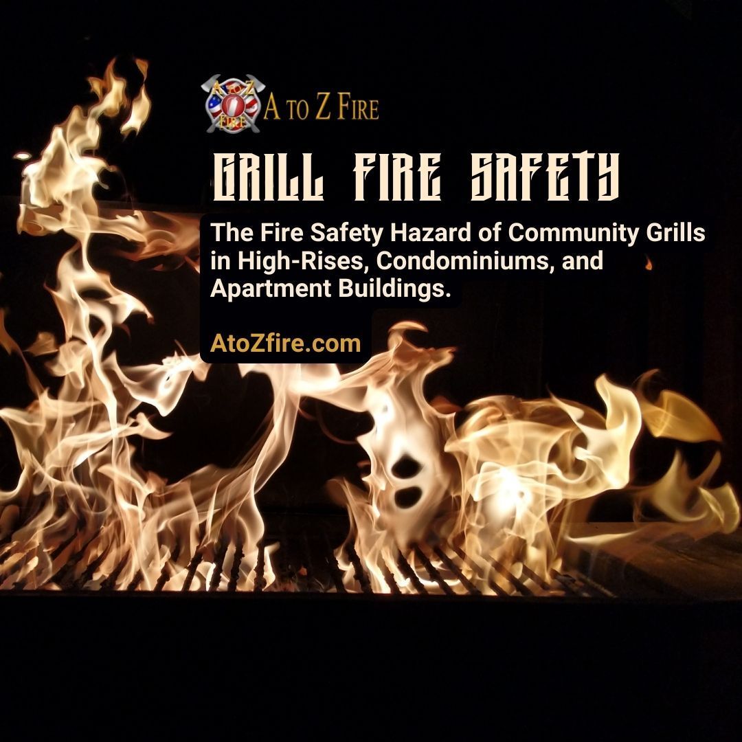 Grill Fires The Fire Safety Hazard of Community Grills in HighRises