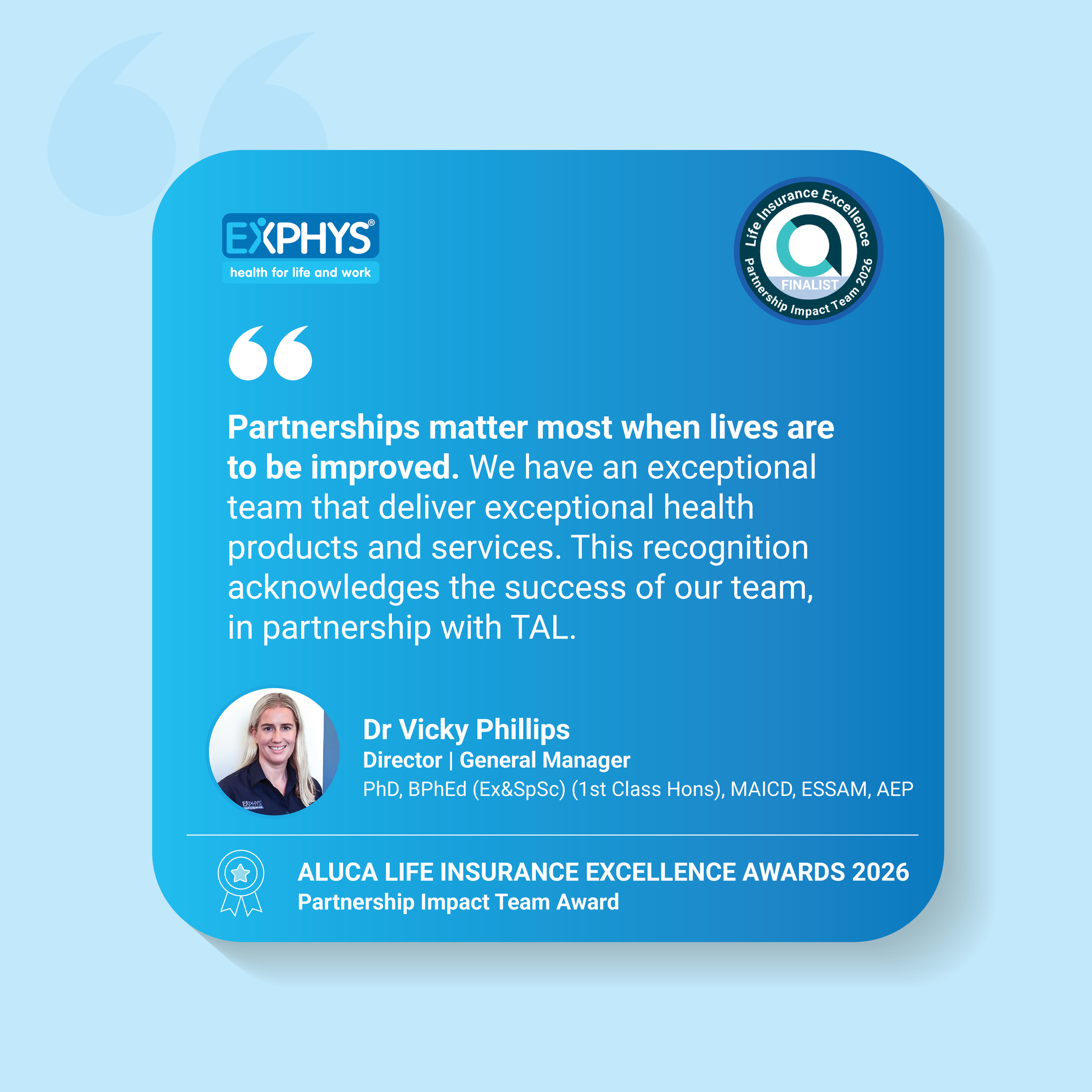 EXPHYS' recognition as a finalist in the 2026 ALUCA Life Insurance Excellence Awards, Director and General Manager, Dr Vicky Phillips shares her reflections on the impact of the EXPHYS BETTER Pain and Function program