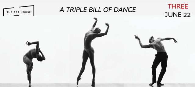 The Arthouse presents THREE - AUSTRALASIAN DANCE COLLECTIVE