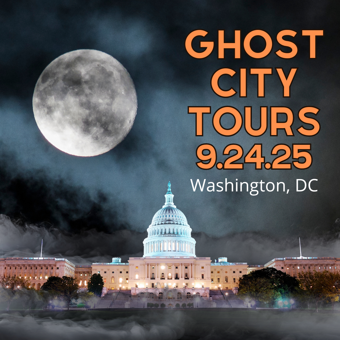 Take a Ghost City Tours 9.24.25 Washington DC
