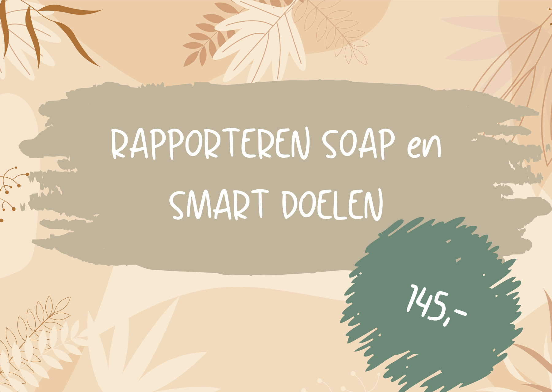 Workshop rapporteren SOAP en SMART doelen voor 145,-