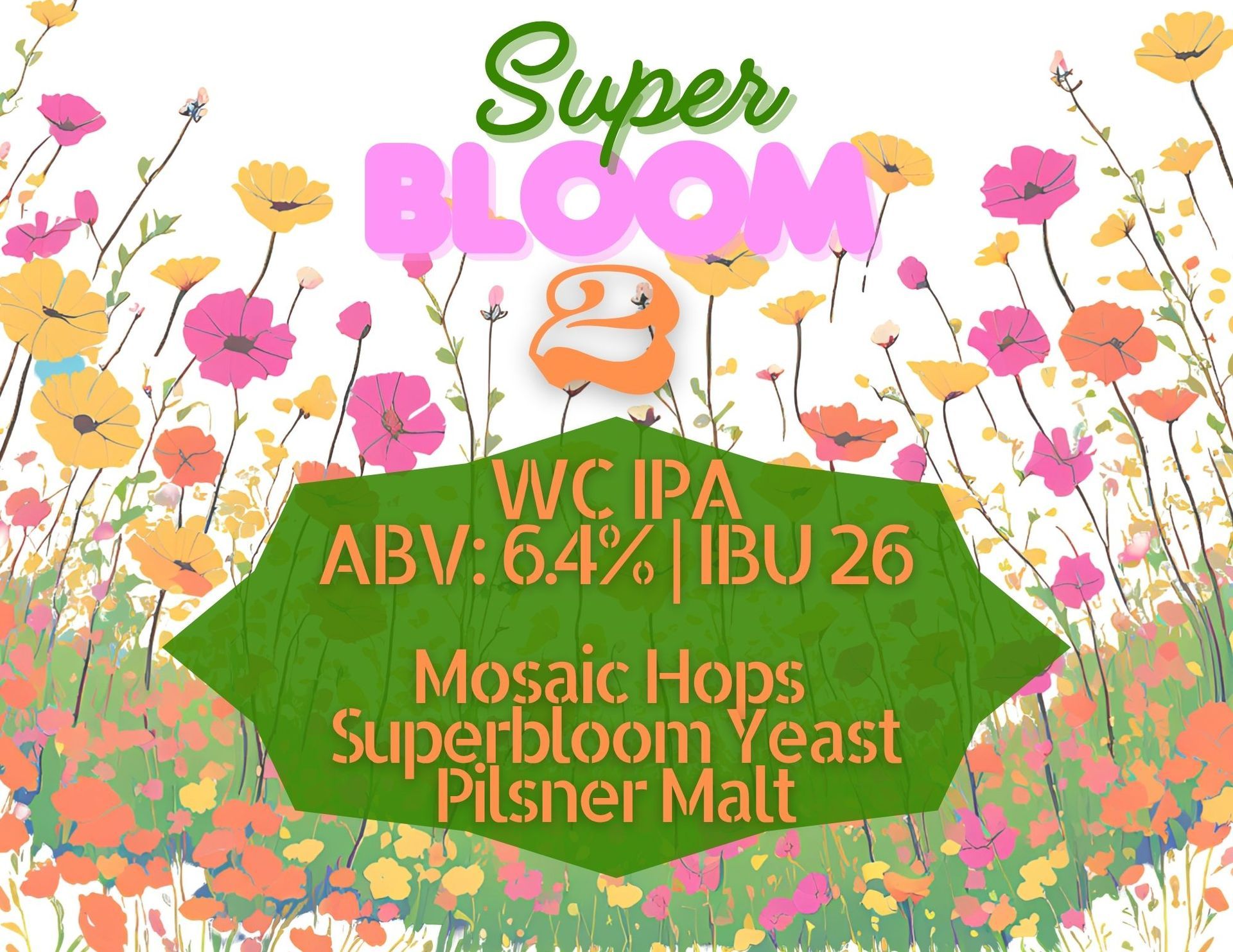 A label for a beer called super bloom 2