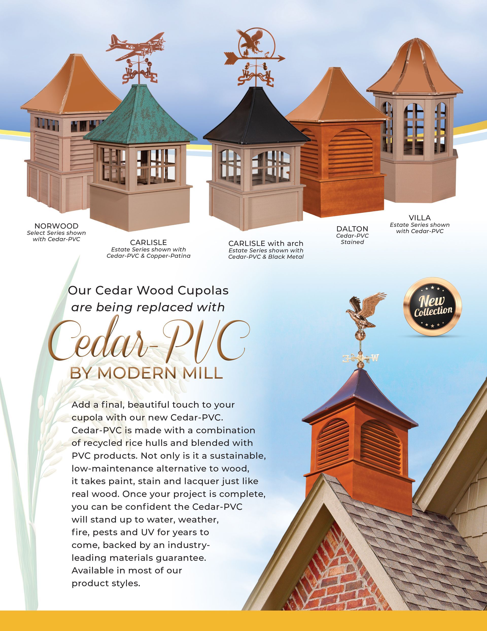 Cupolas made with Cedar-PVC