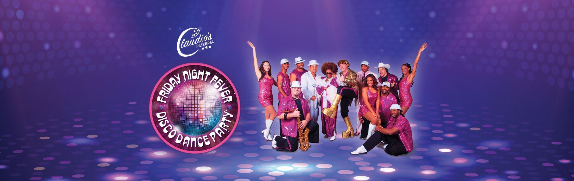 Return of the Claudio’s Pizzeria Friday Night Fever Disco Dance Party Featuring The Right On Band