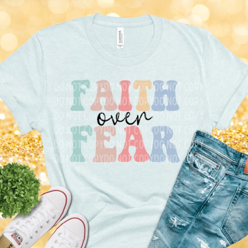 Faith over Fear