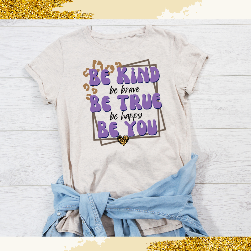 Be Kind. Be You