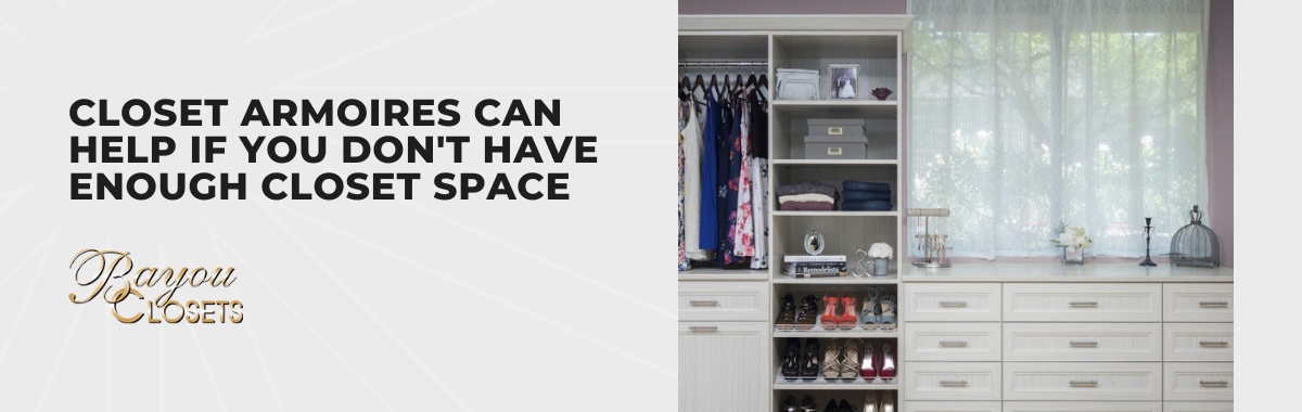 Closet Armoires Can Help If You Don't Have Enough Closet Space