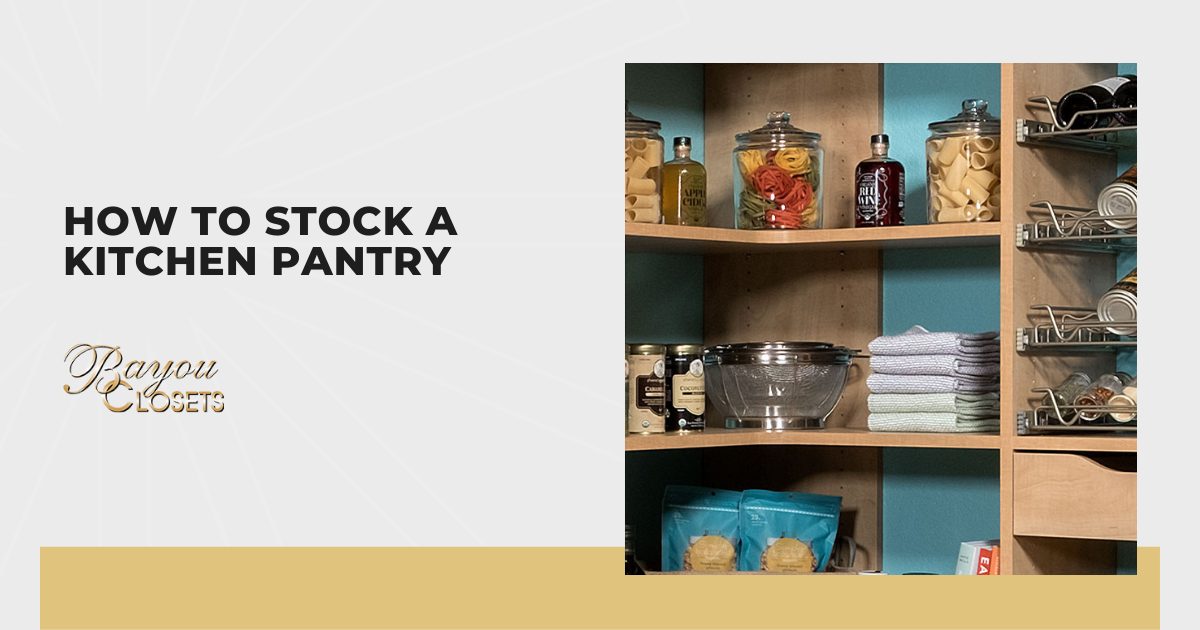 How to Stock a Kitchen Pantry