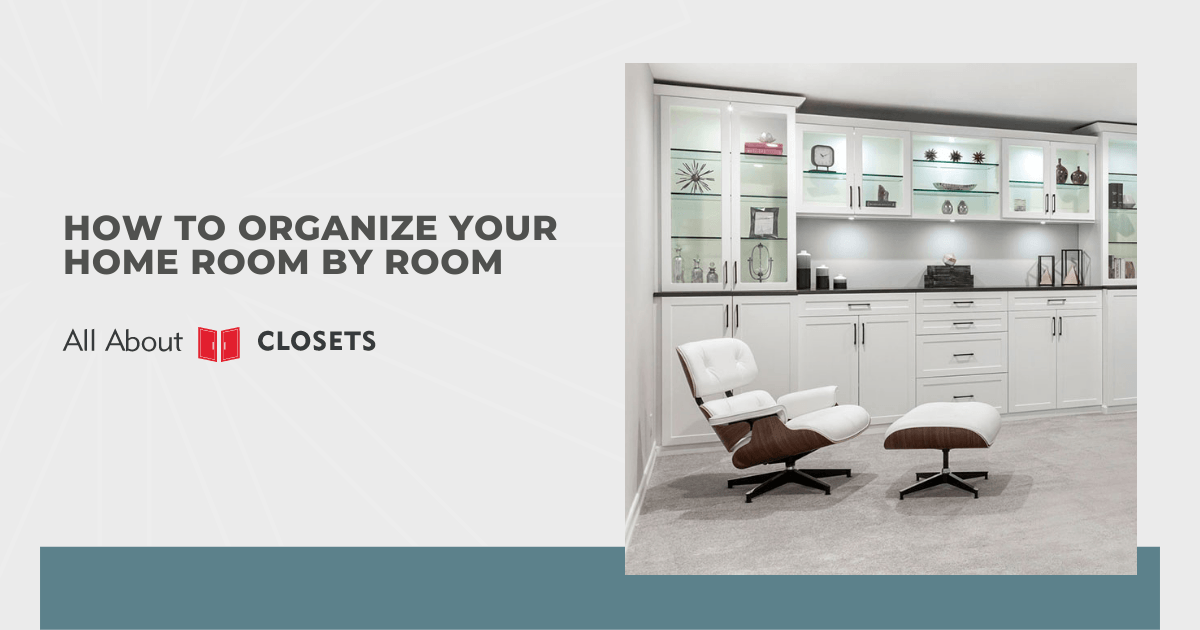 How to Organize Your Home Room by Room