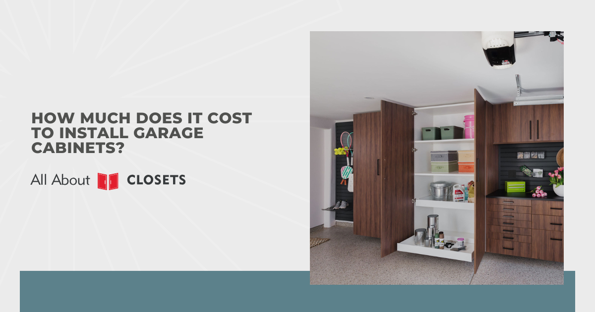 How Much Does It Cost to Install Garage Cabinets?