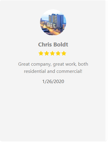 Review by Chris Boldt: 5-star rating, praising the company for great work in both residential and commercial projects.
