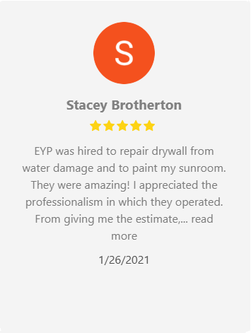 Review by Stacey Brotherton: five stars, praising EYP's repair of drywall and painting a sunroom; dated 1/26/2021.