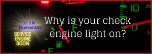 Check Engine Light | Maywood Automotive