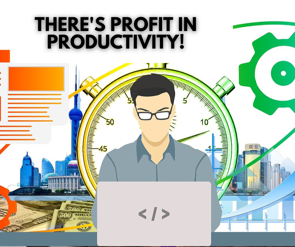There’s profit in productivity(00)
