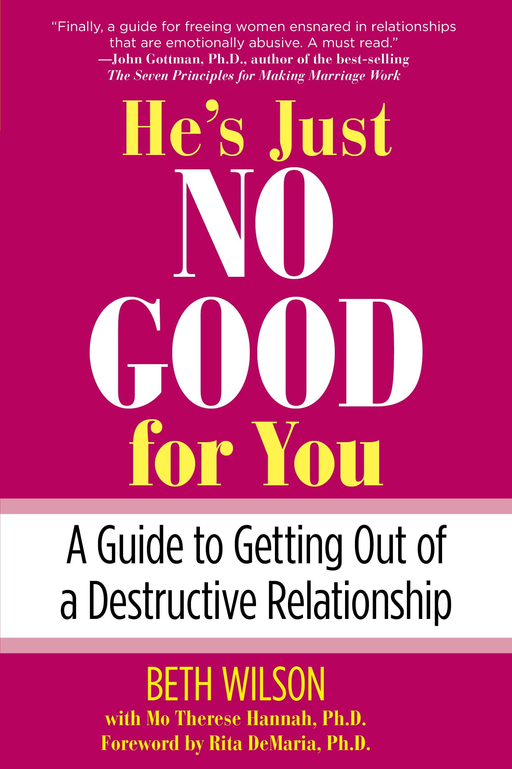 He's Just No Good for You by Beth Wilson