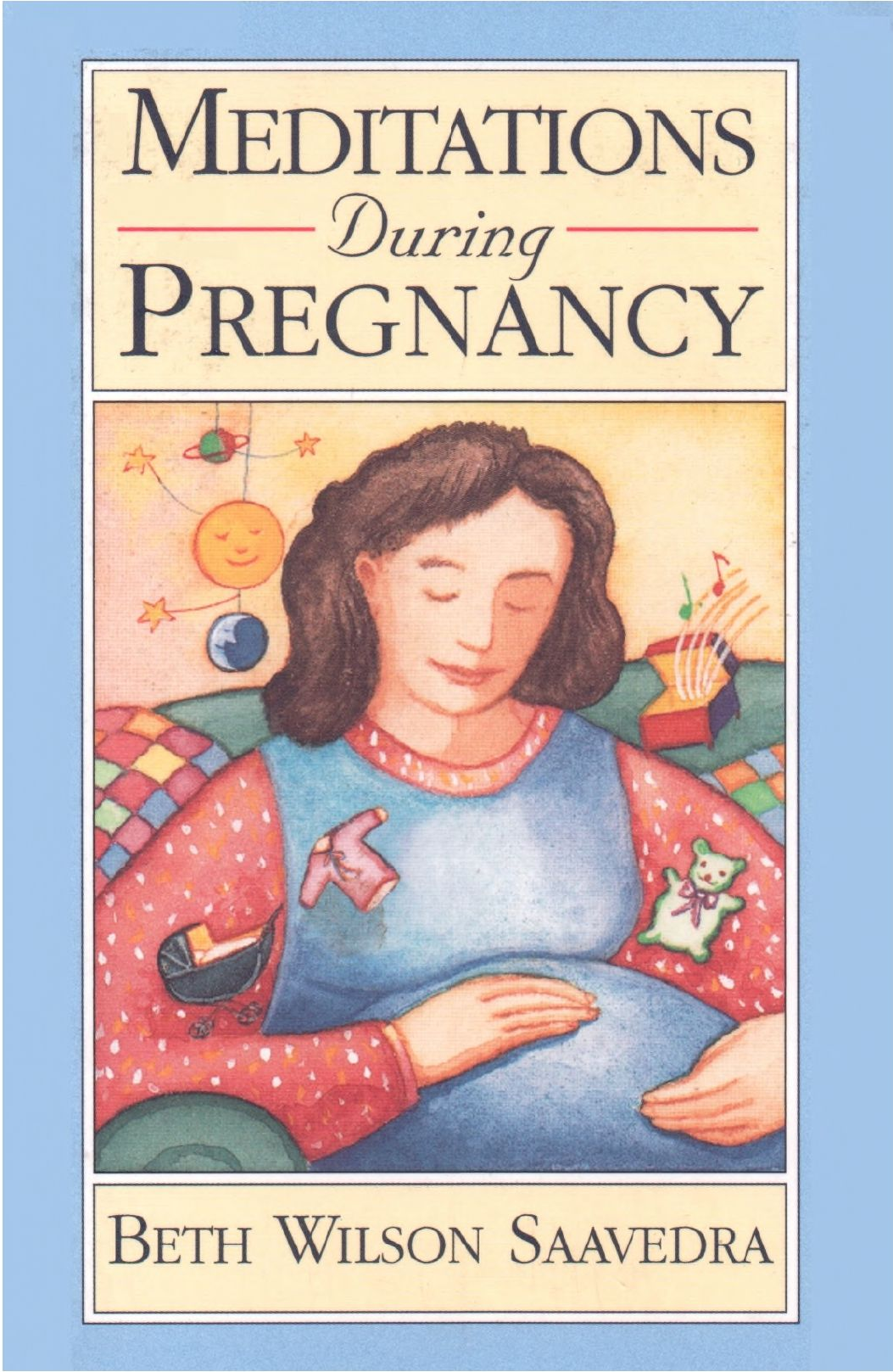 Meditations for New Mothers book by Beth Wilson